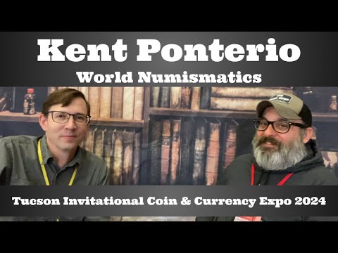 Coin Conversation Interview with Kent Ponterio of World Numismatics - Tucson Coin Show 2024