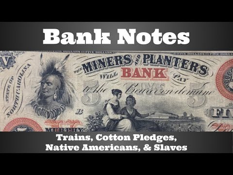 The History of America Through Banknotes - Trains, Cotton Pledges, Native Americans, & Slaves
