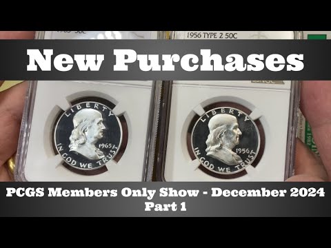 New Purchases Part 1 - PCGS Members Only Coin Show - Las Vegas, NV - December 2024