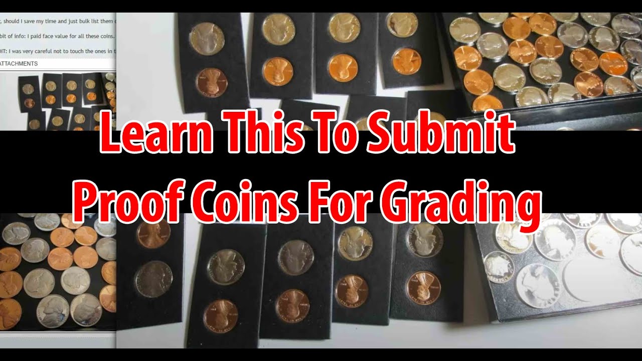 You Must Learn This If Submitting Proof Coins For Grading