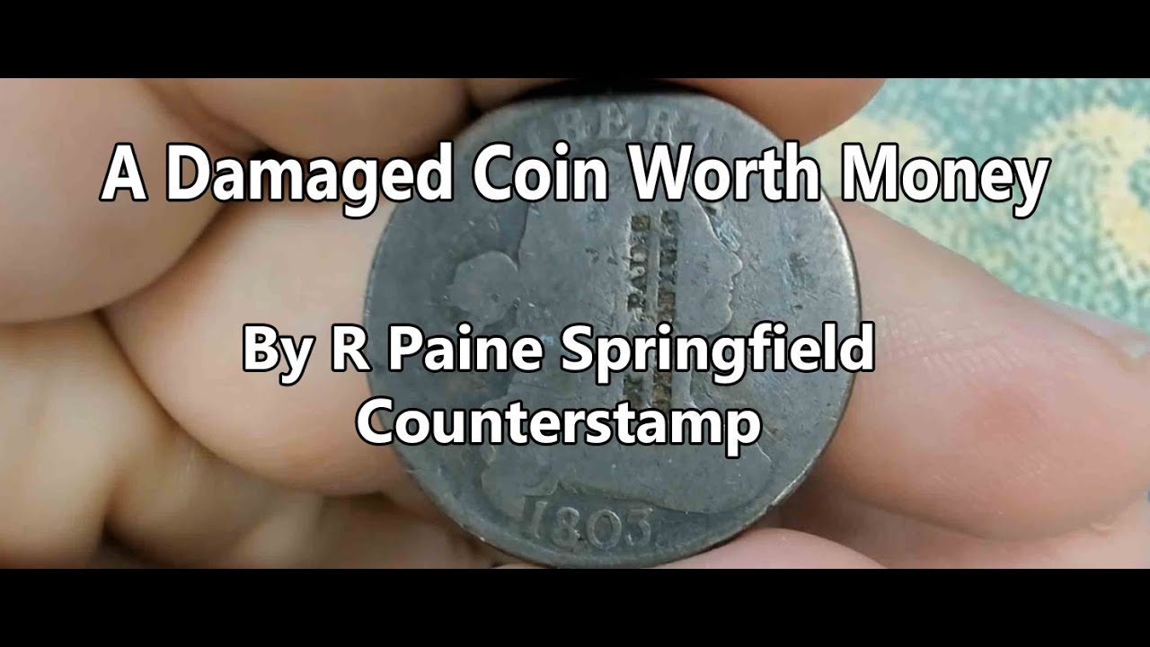 This Damaged Coin Is Worth Money R Springfield Counter Stamp