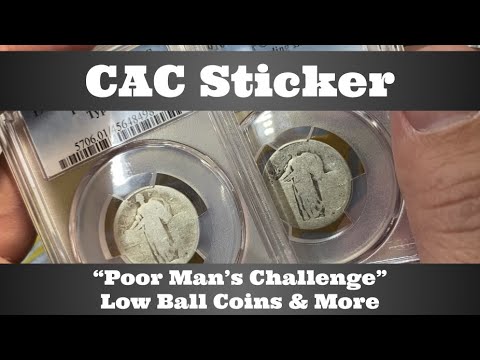CAC Sticker Open Box "Poor Man's Challenge" - Low Ball Coins & More