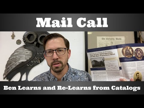 Mail Call - Ben Learns and Re-Learns from Catalogs & Other Mail
